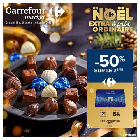 Catalogue Carrefour Market | Un Noël Extra à prix Ordinaire ! | 13/12/2022 - 18/12/2022