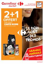 Catalogue Carrefour Market à Bourgoin-Jallieu | LE BON GÔUT DES PROMOS | 21/03/2023 - 02/04/2023
