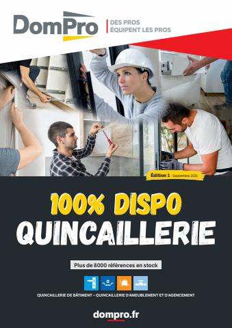 Catalogue DomPro | 100% dispo quincaillerie | 25/03/2022 - 30/09/2022