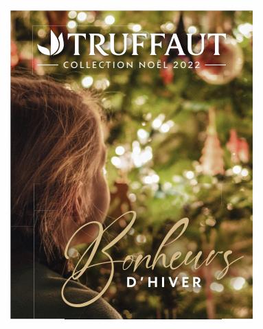 Catalogue Truffaut | Noel truffaut 2022 bonheurs d'hiver | 01/12/2022 - 26/12/2022