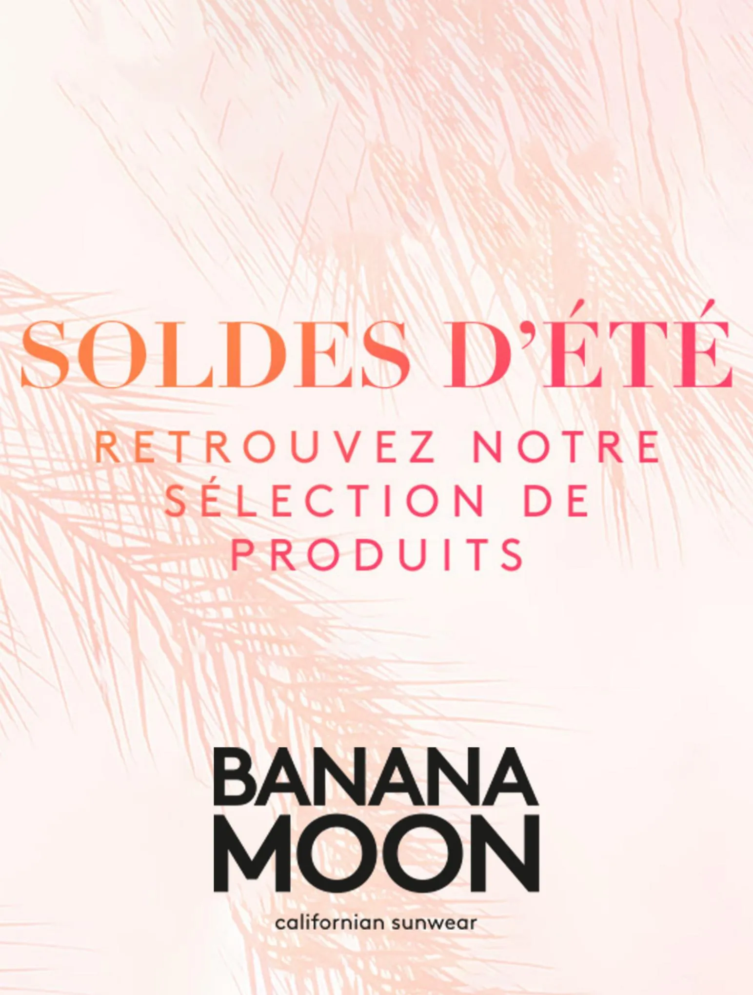 Catalogue Banana Moon Soldes d'été!, page 00001