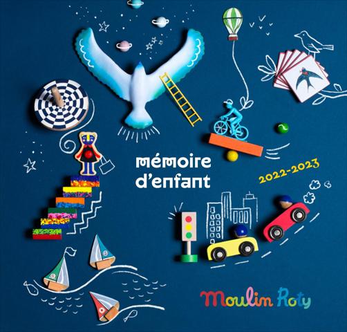 Catalogue Moulin Roty | Mémoire d’Enfant 2022 / 2023 | 01/08/2022 - 31/12/2022