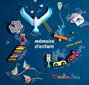 Catalogue Moulin Roty | Mémoire d’Enfant 2022 / 2023 | 17/02/2023 - 30/05/2023