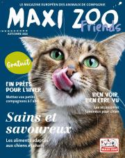 Catalogue Maxi Zoo à Strasbourg | Maxi Zoo Friends | 04/11/2022 - 31/01/2023