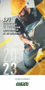 Catalogue SAMSE | ÉQUIPMENT  DE  PROTECTION  INDIVIDUELLE  ET DE SÉCURITE 2023 | 04/04/2023 - 31/12/2023