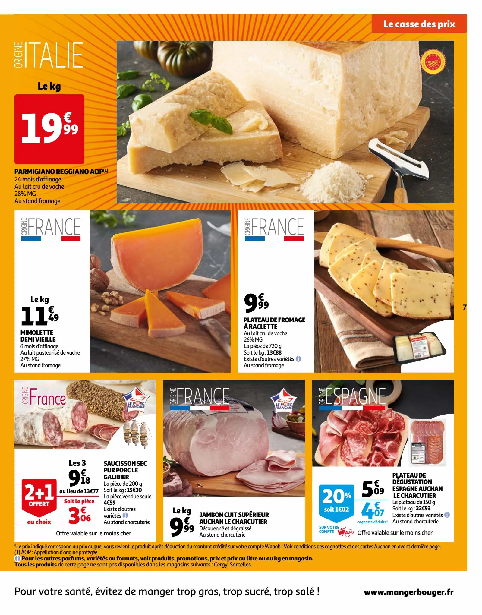 Catalogue Une semaine de promos à prix cassés !, page 00007