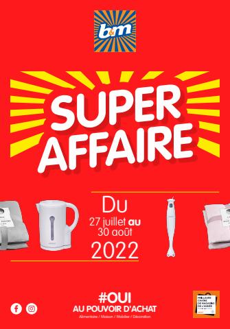 Catalogue B&M | Super Affaire  | 27/07/2022 - 31/08/2022