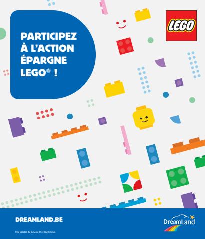 Catalogue Dreamland | Participez à l'action épargne LEGO! | 24/06/2022 - 03/07/2022