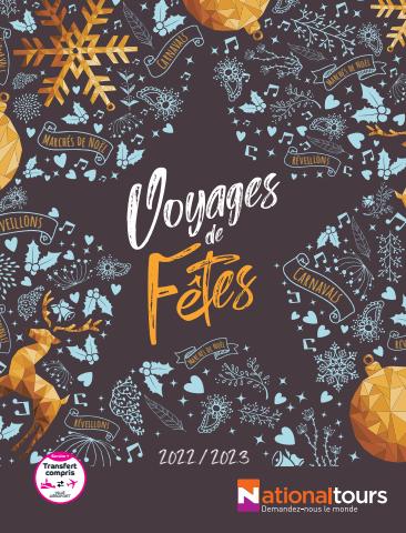Promos de Voyages à Lyon | Voyages de fêtes 2022-2023 sur National Tours | 08/09/2022 - 31/01/2023