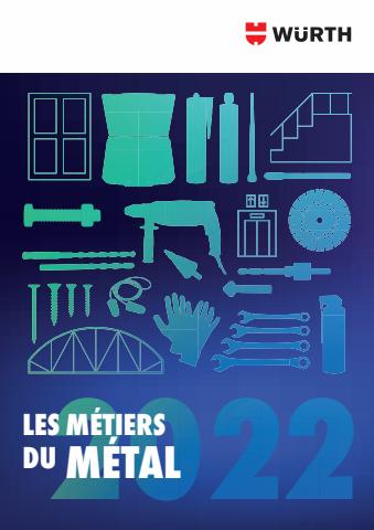 Catalogue Würth | Les métiers du MÉTAL 2022 | 15/04/2022 - 31/12/2022