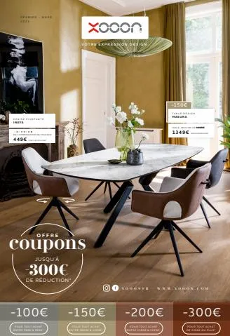 Offre coupons JUSQU ’À  -300€  DE RÉDUCTION*