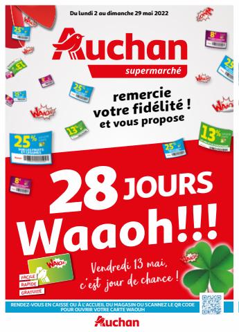 Catalogue Auchan Supermarché à Puteaux | 28 Jours Waaoh!!! | 02/05/2022 - 29/05/2022