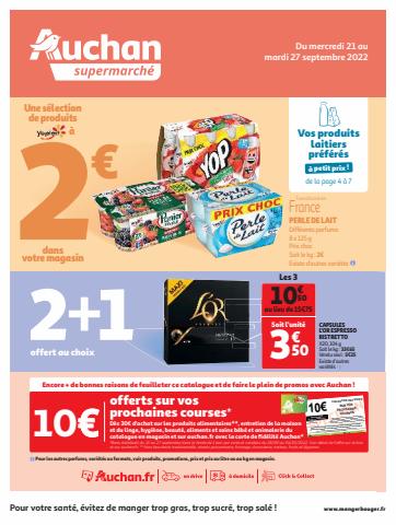 Catalogue Auchan Supermarché à Caen | Vos produits laitiers préférés à petit prix! | 21/09/2022 - 27/09/2022