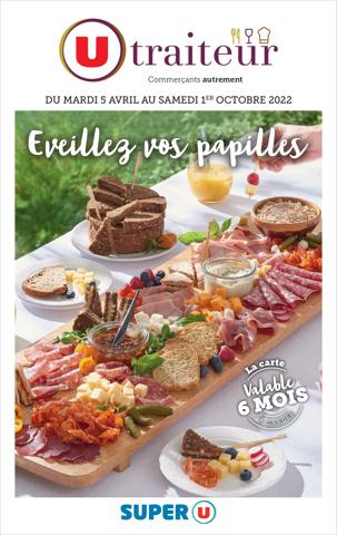 Catalogue Super U à Paris | EVEILLEZ VOS PAPILLES À LA CARTE | 05/04/2022 - 01/10/2022