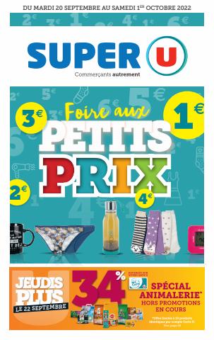Catalogue Super U à Quetigny | FOIRE AUX PETITS PRIX | 20/09/2022 - 01/10/2022