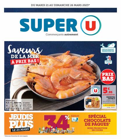 Catalogue Super U | Catalogue Super U | 21/03/2023 - 26/03/2023