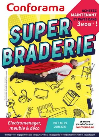 Catalogue Conforama à Saint-Laurent-du-Var | Super braderie | 05/06/2023 - 29/06/2023