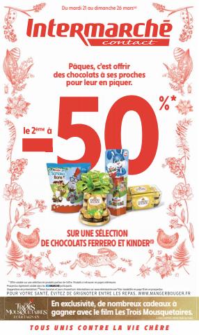 Catalogue Intermarché Contact | -50% sur une selection de chocolats Kinder et Ferrero | 21/03/2023 - 26/03/2023