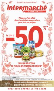 Catalogue Intermarché Contact à Marseille | -50% sur une selection de chocolats Kinder et Ferrero | 21/03/2023 - 26/03/2023