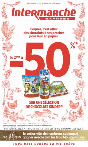 Catalogue Intermarché Express | -50% sur une selection de chocolats Kinder et Ferrero | 21/03/2023 - 26/03/2023