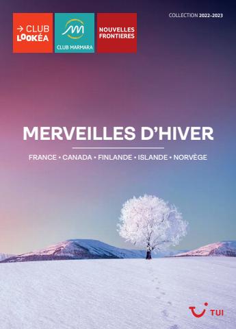 Promos de Voyages à Toulouse | Brochure Merveilles d'Hiver Collection 2022-2023 sur TUI | 25/05/2022 - 05/02/2023