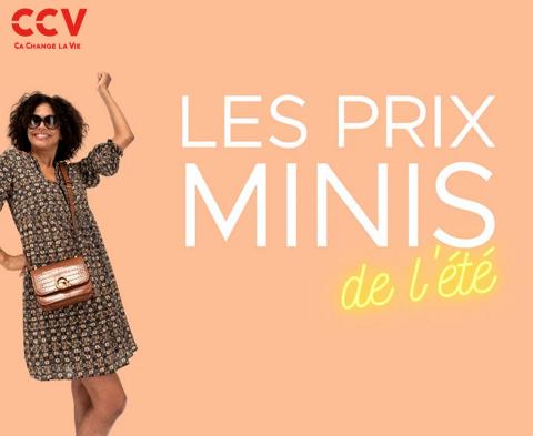 Catalogue CCV | Les PRIX MINIS de l'été | 28/07/2022 - 15/08/2022