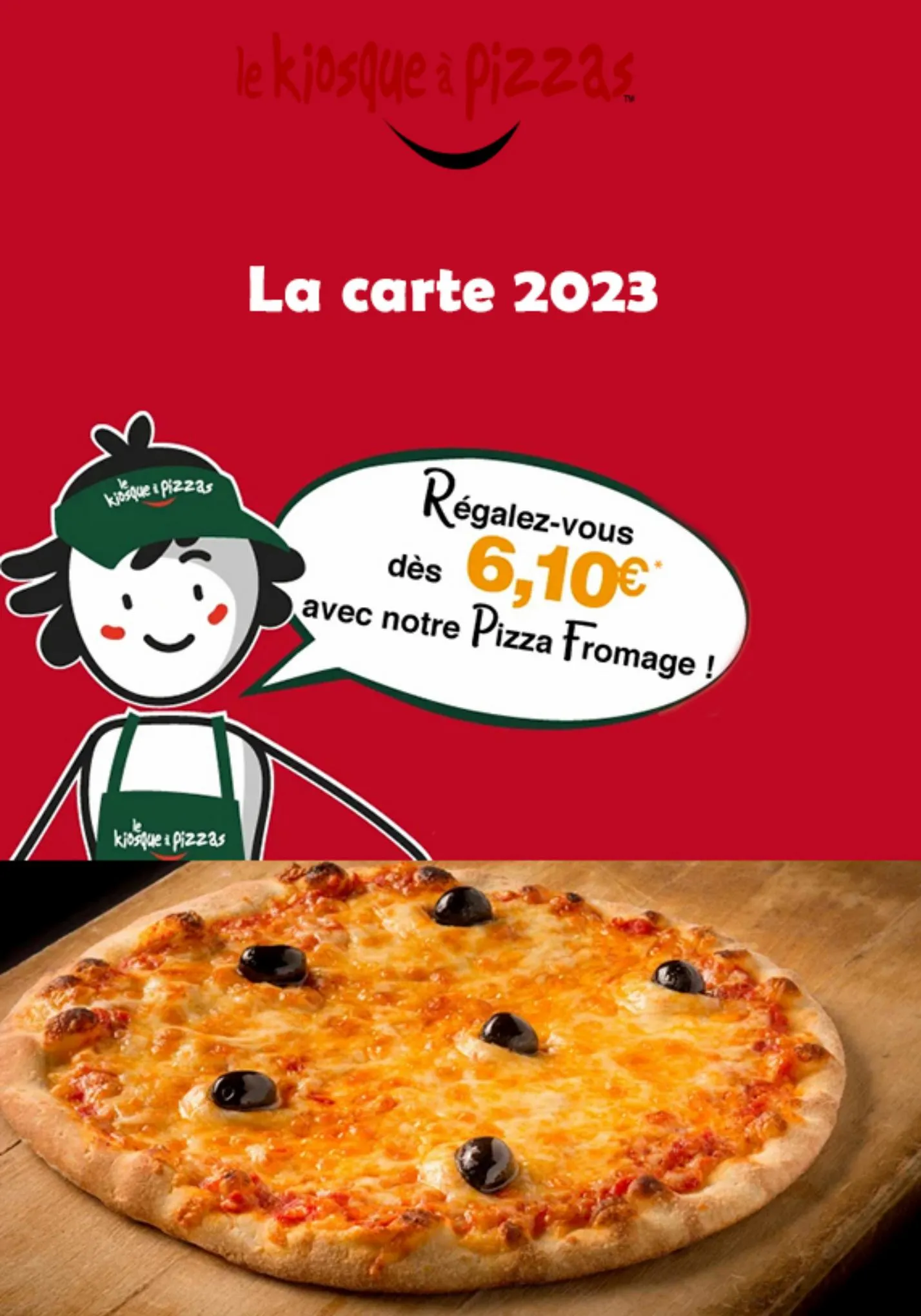 Catalogue Carte du Kiosque à Pizzas - Tarifs 2023, page 00001