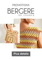 Catalogue Bergère de France | Promotions Bergère de France | 09/06/2023 - 09/07/2023