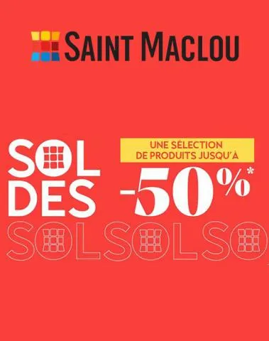 Soldes -50% Saint Maclou!