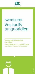 Promos de Banques et Assurances à Paris | Particuliers / Vos Tarifs au Quotidien sur Crédit Agricole | 02/03/2023 - 31/12/2023