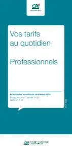 Promos de Banques et Assurances à Paris | Professionels / Vos Tarifs au Quotidien sur Crédit Agricole | 01/05/2023 - 31/12/2023