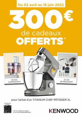 Catalogue Group Digital | KENWOOD VOUS OFFRE 300€ DE CADEAUX | 07/04/2022 - 18/06/2022