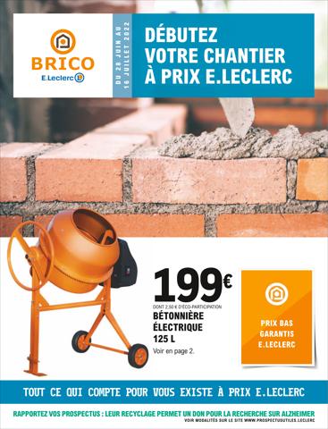Catalogue E.Leclerc Brico à Bordeaux | E.Leclerc Brico | 28/06/2022 - 16/07/2022