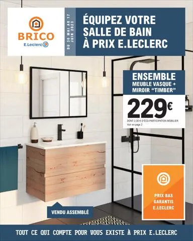 Catalogue E.Leclerc Brico | Catalogue E.Leclerc Brico | 30/05/2023 - 17/06/2023