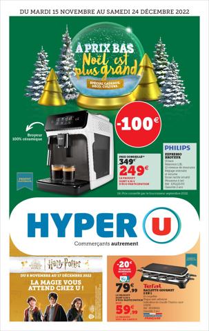 Catalogue Hyper U | À PRIX BAS NOËL EST PLUS GRAND | 15/11/2022 - 24/12/2022