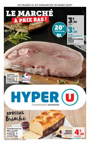 Catalogue Hyper U à Rennes | Catalogue Hyper U | 21/03/2023 - 26/03/2023