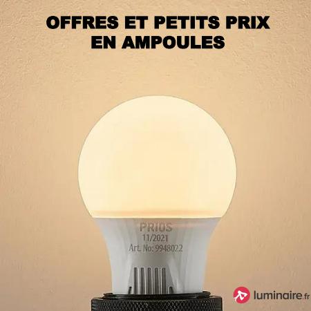 Catalogue Luminaire | Offres et petits prix en Ampoules | 09/05/2022 - 23/05/2022