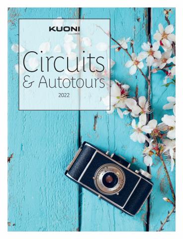 Catalogue Kuoni | Circuits Autotours 2022 | 24/12/2021 - 31/05/2022