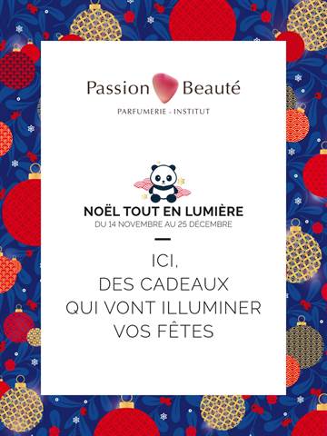 Catalogue Passion Beauté | Noël tout en lumière | 14/11/2022 - 27/11/2022