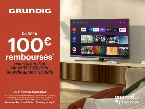 Grundig De 50€ à 100€ remboursés*