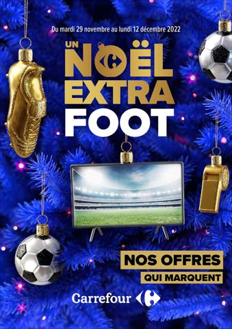 Catalogue Carrefour à Rouen | Un Noël Extra Foot | 29/11/2022 - 12/12/2022