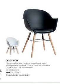 CHAISE WOSE En polypropylene avec tin ngayon, pieds en este encore blanche L48H003. Sarcode  CE 91660 Eco-participation : 220