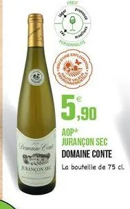 re  w  5,90  www  aop jurançon sec domaine conte la bouteille de 75 cl.  jirançonsec