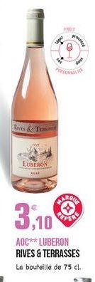 TUT  Rorts &  LUBERON  BARON  3.10  AOC** LUBERON RIVES & TERRASSES La bouteille de 75 cl.