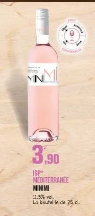 yin  3,90  igp méditerranée minimi 11,5% vol. la bouteille de 75 cl.