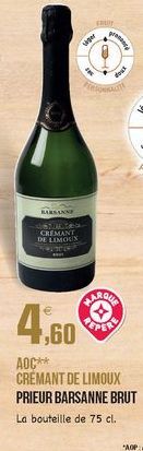 FR  ger  deg  BASANNE  CREMANT DE LIMOUN  PE  AOC** CRÉMANT DE LIMOUX PRIEUR BARSANNE BRUT La bouteille de 75 cl.