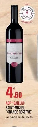 fruit  ????  saint-michel  gaillas  aop gaillac saint-michel "grande reserve" la bouteille de 75 cl.