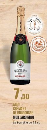 RU  MOILLARD  VG  LES  CRESANT DE BOURGOGNE  ERUT MOILLARD  1:50  ???? CRÉMANT DE BOURGOGNE MOILLARD BRUT La bouteille de 75 cl.