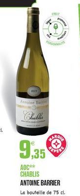 TUT  2012  Antoine Burri  Chali  9,35  AOC** CHABLIS ANTOINE BARRIER La bouteille de 75 cl.