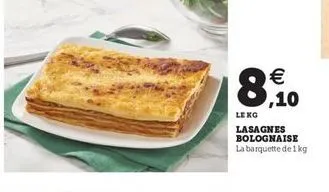 8.20    leng lasagnes bolognaise la barquette de 1kg